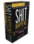 Shit Happens (50 Shades of Shit)