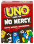 Uno – Show ‘Em No Mercy